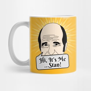 It's me, Stan Mug